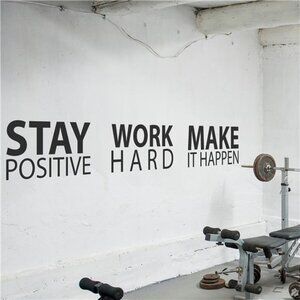 Stay Positive Work Hard Wall Decal Motivational Vinyl Quote Inspirational Decor